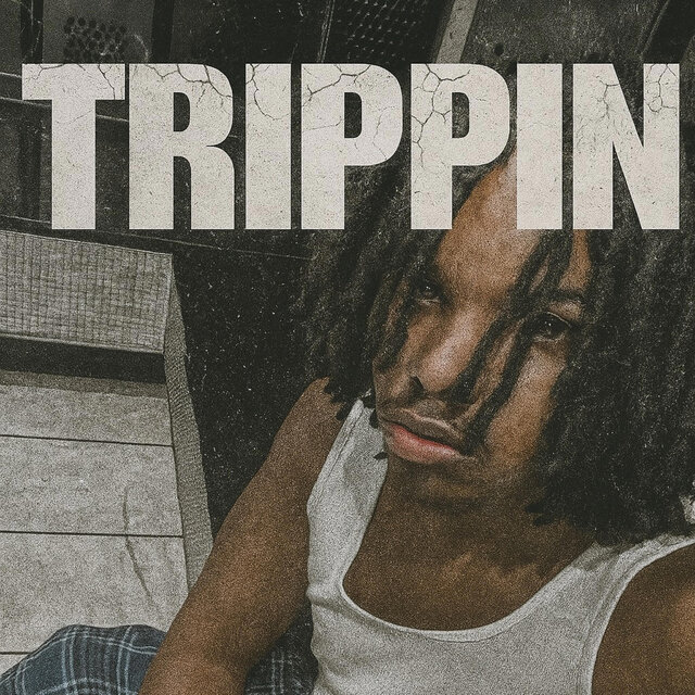Trippin