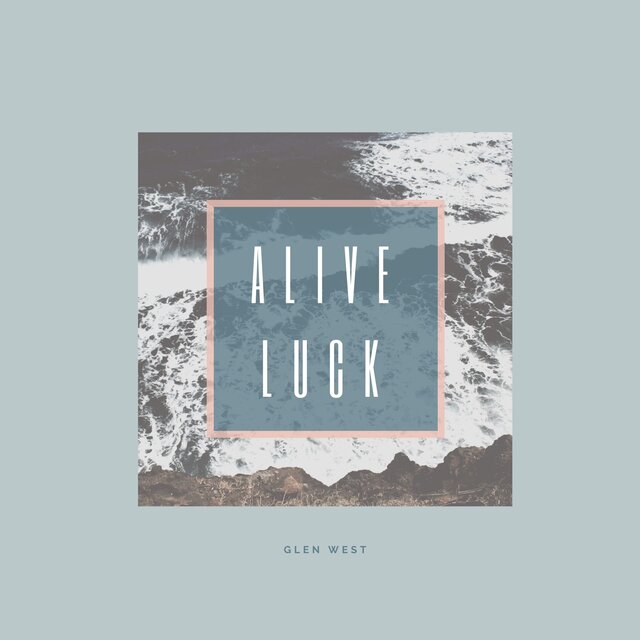Alive Luck