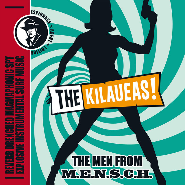 Cover art for album The Men from M.E.N.S.C.H. by The Kilaueas