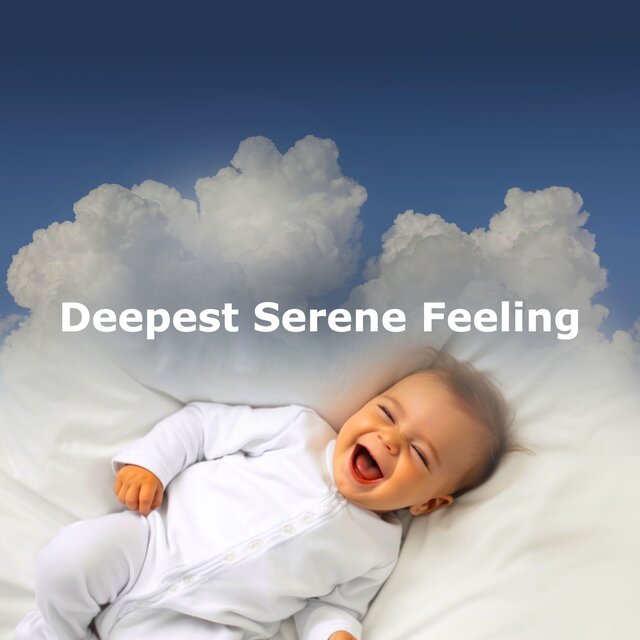 Deepest Serene Feeling