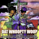 Cover art for album Dat Whoopty Woop - Clean Version (Digitally Remastered) by Soopafly