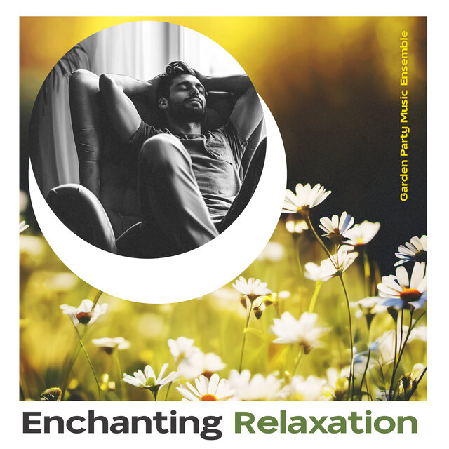 Enchanting Relaxation