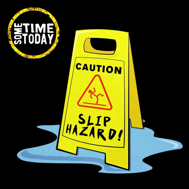 Slip Hazard!