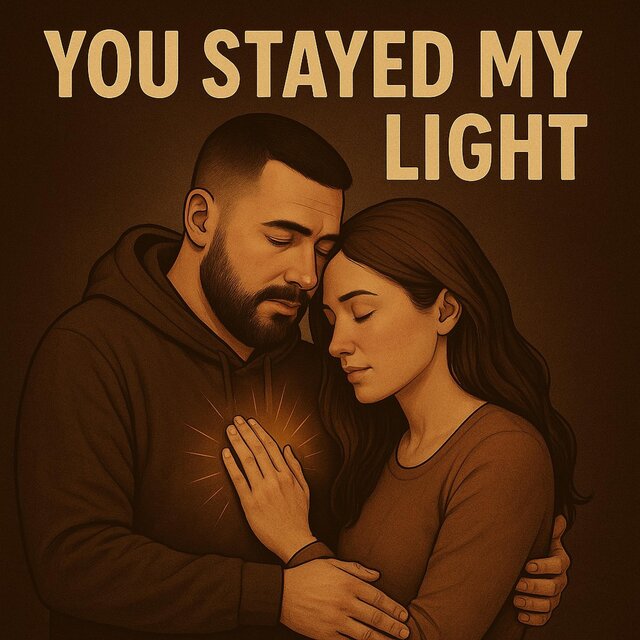 You Stayed My Light