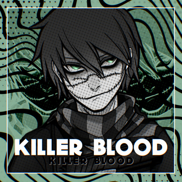 Killer Blood