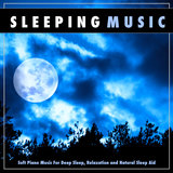Sleeping Music and Deep Sleep Aid