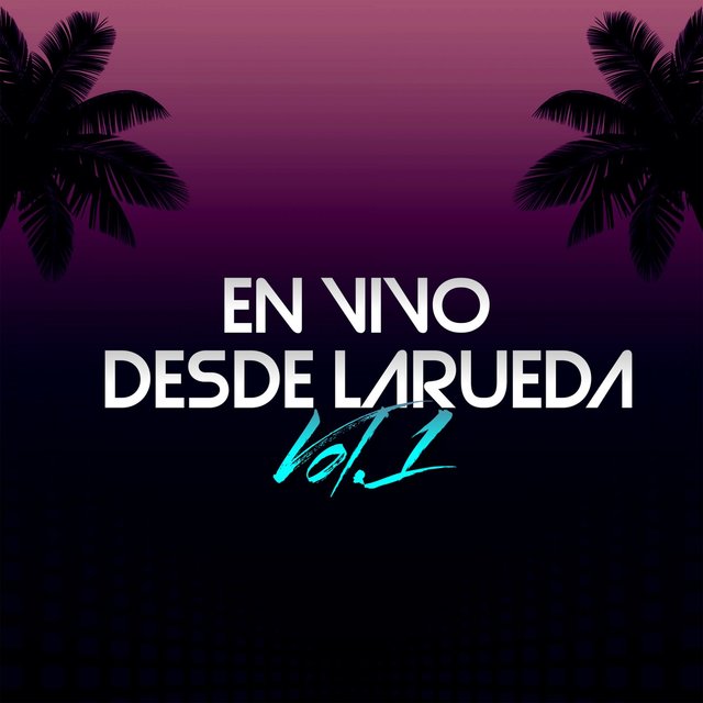 Desde La Rueda Vol.1 (En Vivo)