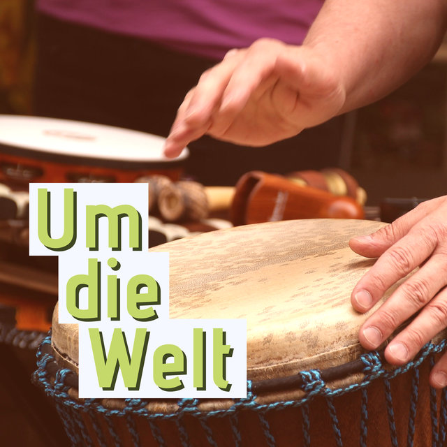 Um die Welt: Sammlung der Entspannendsten und Friedlichsten Lieder mit Traditionellen Instrumenten