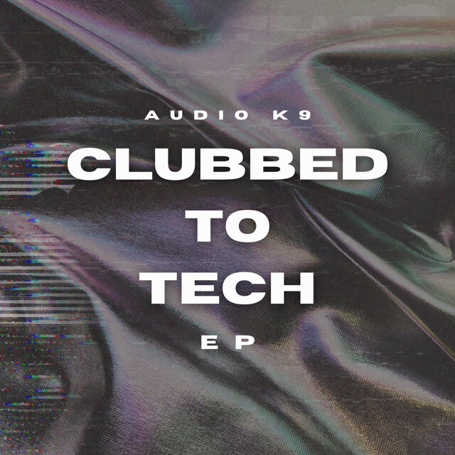 Clubbed To Tech EP