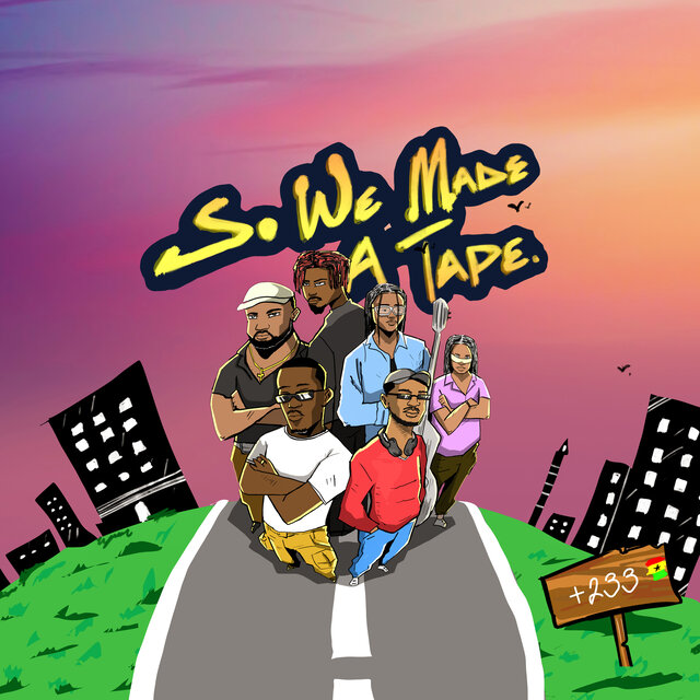 SO WE MADE A TAPE