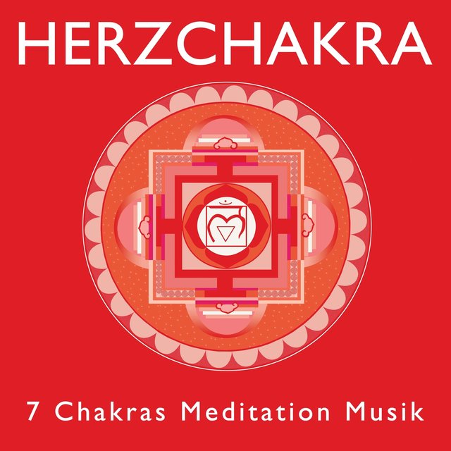 Herzchakra - 7 Chakras Meditation Musik