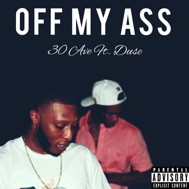 Off My Ass (feat. Duse)