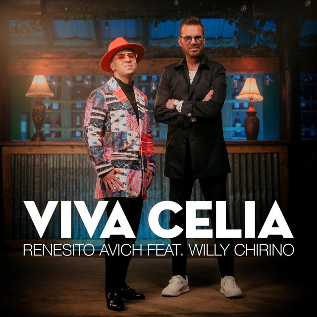 Renesito: Viva Celia (feat. Willy Chirino)