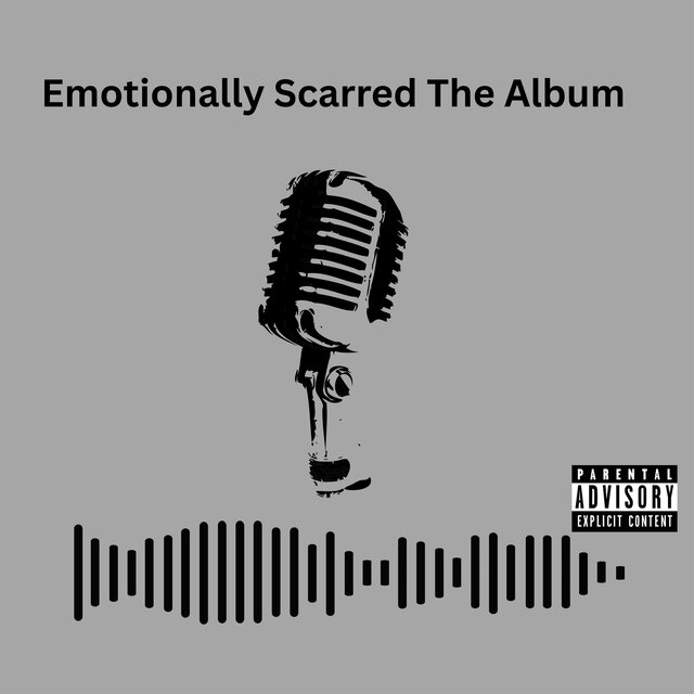 Emotionally Scarred (The Album)