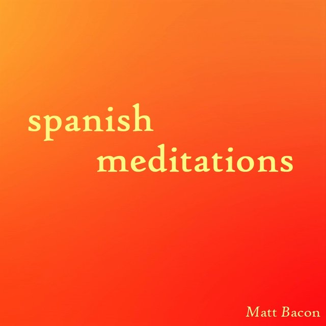 Spanish Meditations