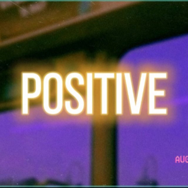 POSITIVE (feat. KayGiz)