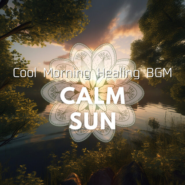 Cool Morning Healing BGM