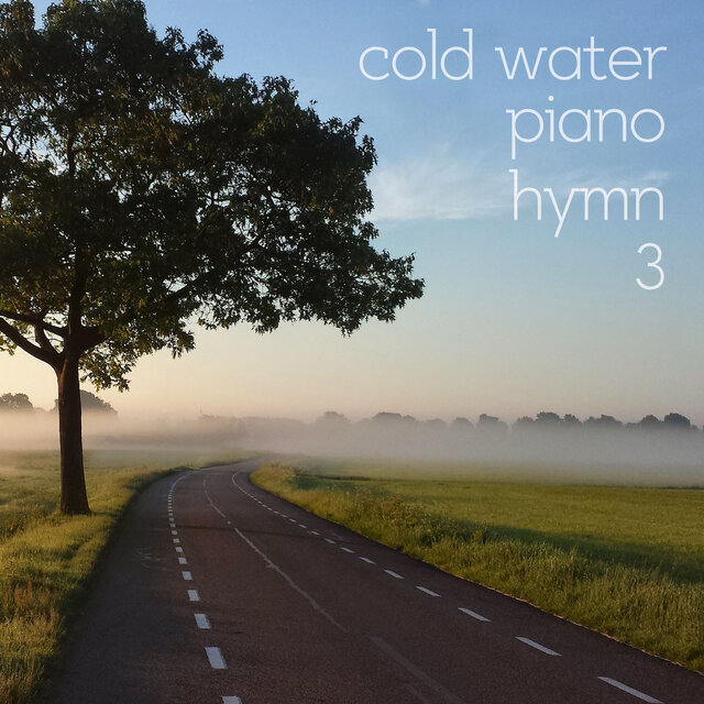 Cold Water Piano Hymn 3