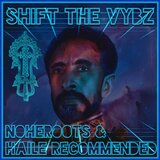 Shift the Vybz