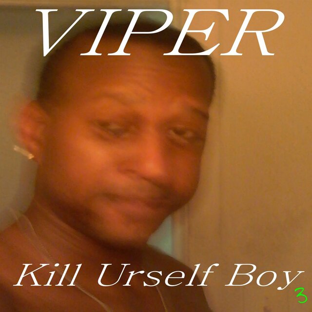 Kill Urself Boy 3