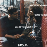 Who Do You Wanna Be