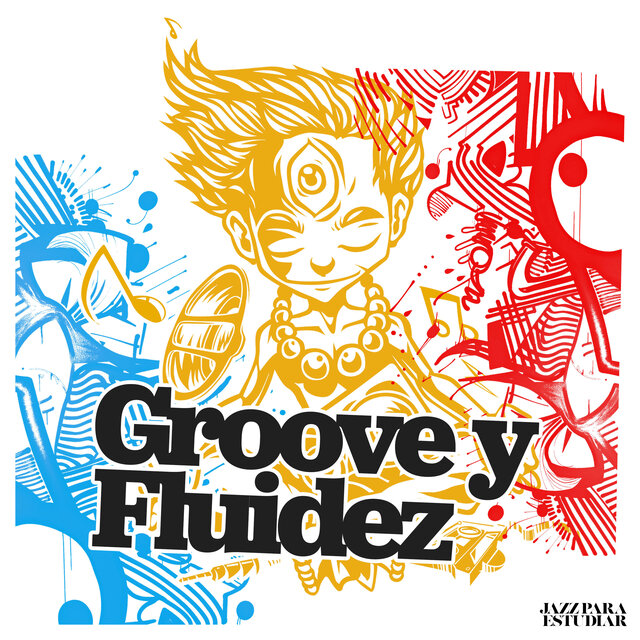 Groove y fluidez