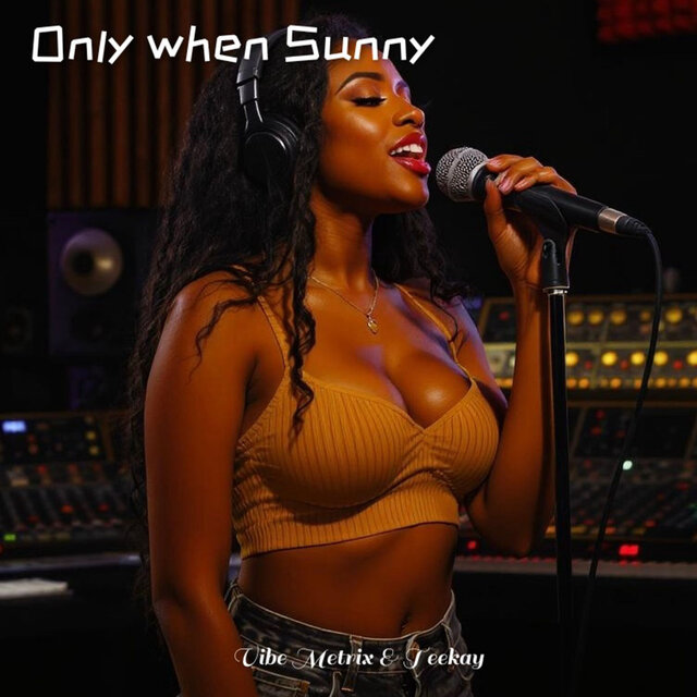 Only When Sunny