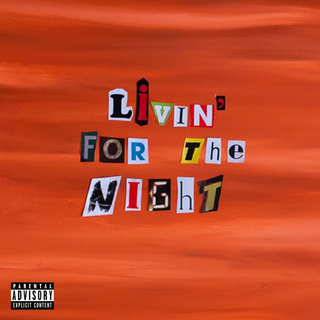 Livin' for the Night