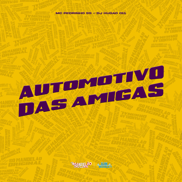 Automotivo das Amigas