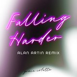 Falling Harder (Alan Artin Remix)