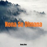 Nona Se Dimana