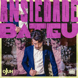 Ansiedade Bateu