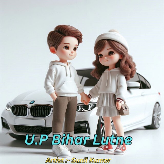 U.P Bihar Lutne