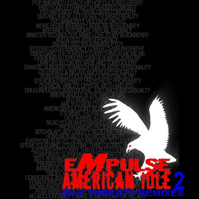American Idle (Idle Threats Remixes)