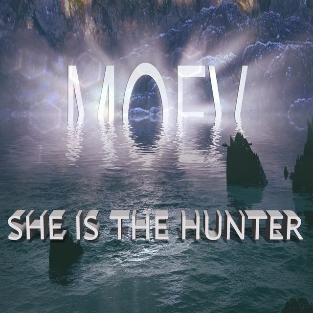She Is the Hunter