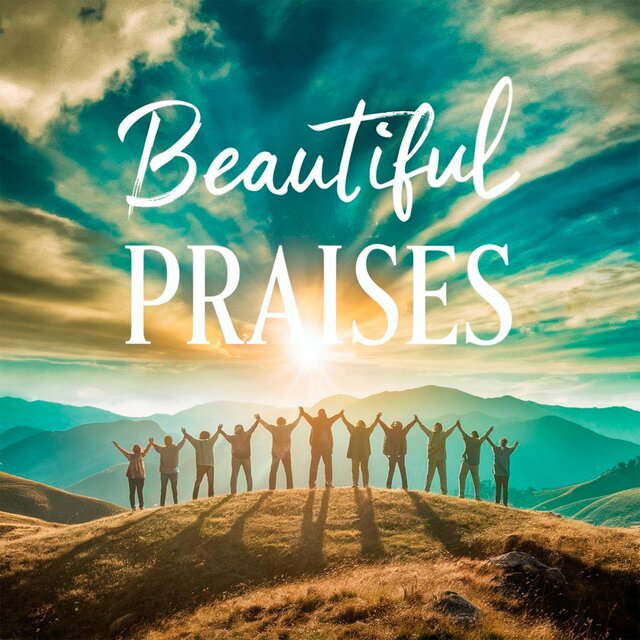 Beautiful Praises