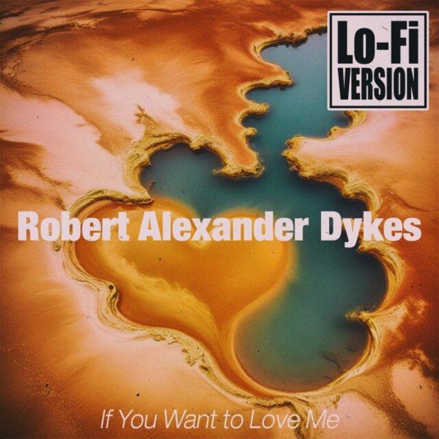 If You Want to Love Me (Lo-Fi Version)
