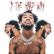 Cover art for album 3 THE HARD WAY by Desiigner