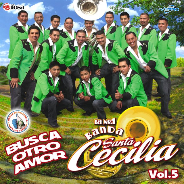 Busca Otro Amor Vol. 5. Música de Guatemala para los Latinos