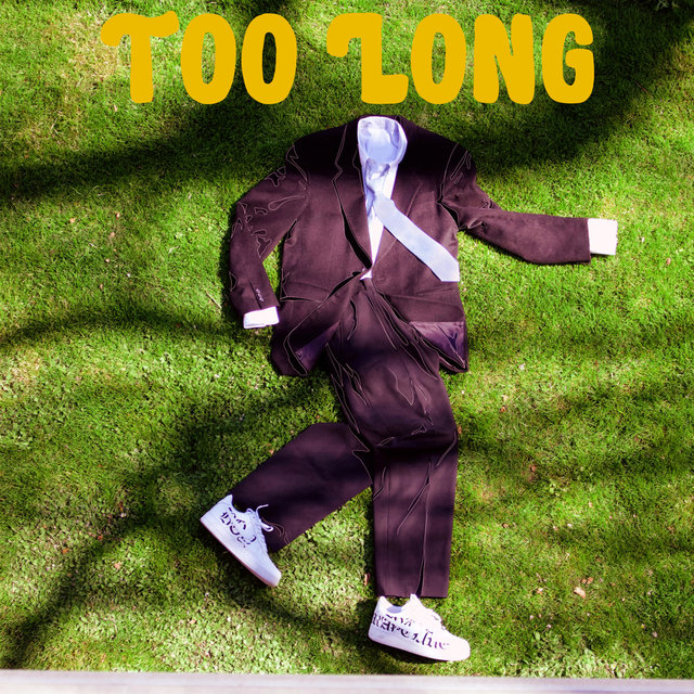 Too Long