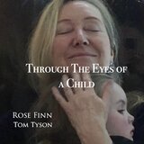 Through The Eyes of a Child