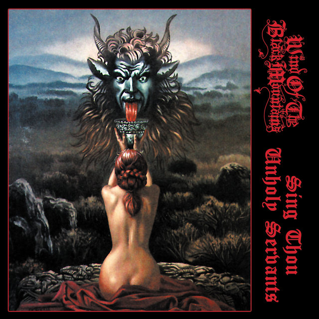 Cover art for album Sing Thou Unholy Servants by Wind of the Black Mountains