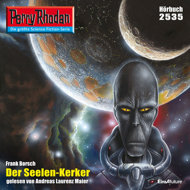 Der Seelen-Kerker - Perry Rhodan - Erstauflage 2535 (Ungekürzt)