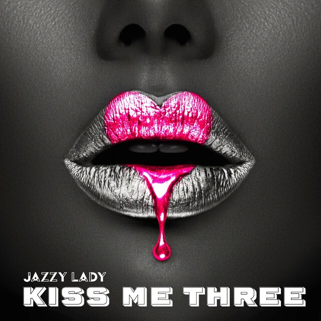 Kiss Me Three