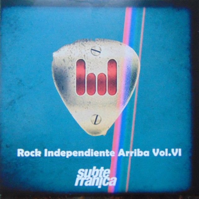 Rock Independiente Arriba, Vol. VI
