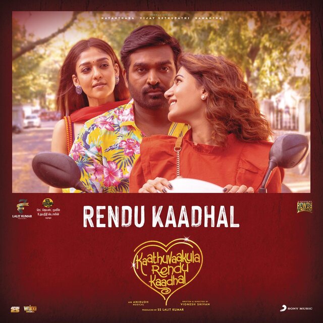 Rendu Kaadhal (From "Kaathuvaakula Rendu Kaadhal")