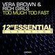 Cover art for album Too Much Too Fast - Single by Vera Brown & Rich Girls