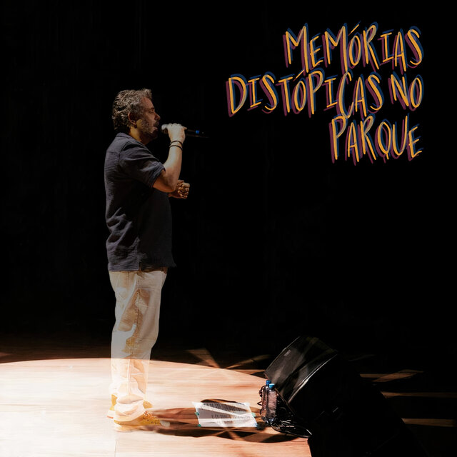 Memórias Distópicas No Parque (Ao Vivo)