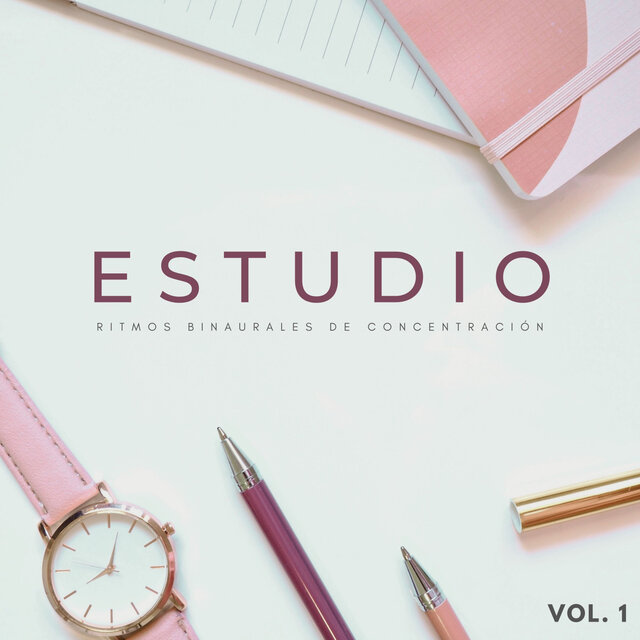 Estudio: Ritmos Binaurales De Concentración Vol. 1
