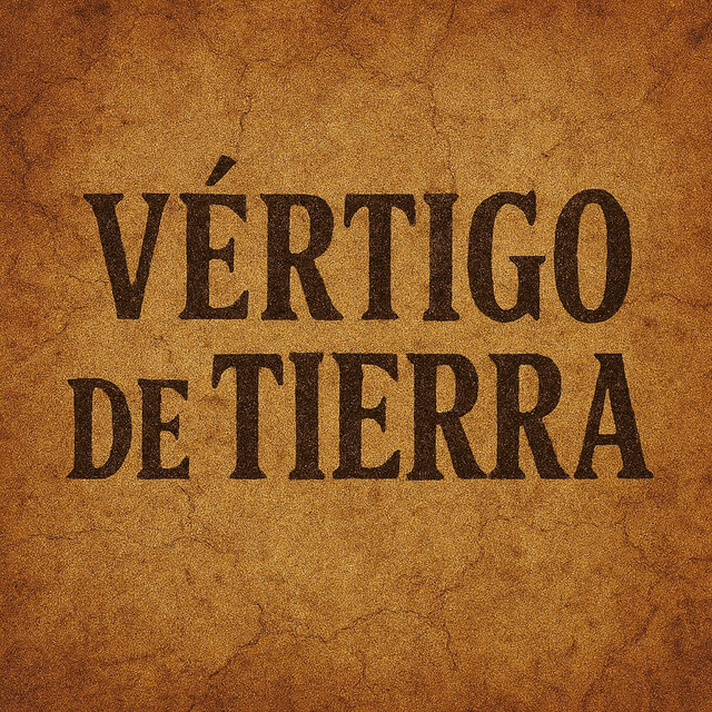 Vértigo de Tierra